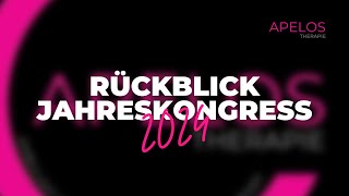 Apelos Therapie - Rückblick Jahreskongress 2024