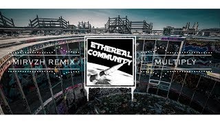 A$AP Rocky - Multiply (MIRVZH Remix)