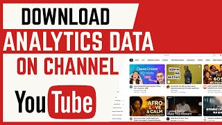 How To Download Or Export Analytics Data From YouTube Studio