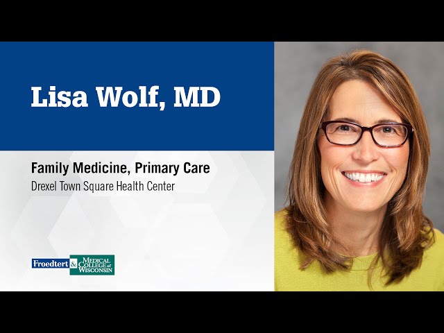 Watch Dr. Lisa Wolf, family medicine physician on YouTube.