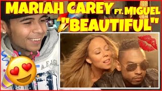 Mariah Carey - #Beautiful Ft. Miguel | Reaction Therapy