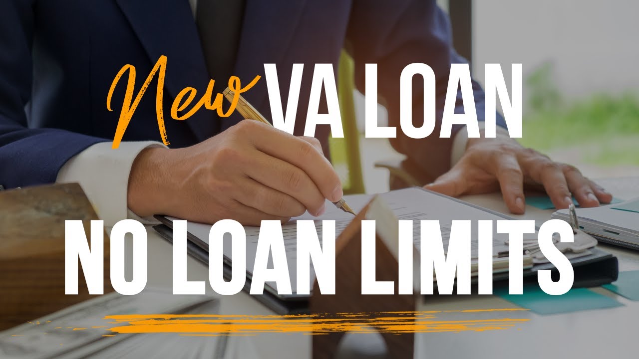 NEW VA loan No Loan Limits YouTube