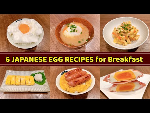 6 Japanese Egg Recipes for Breakfast - EASY amp QUICK JAPANESE BREAKFAST RECIPES for Beginners