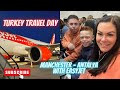 Turkey travel day  28102023  flying from manchester airport to antalya with easyjet 