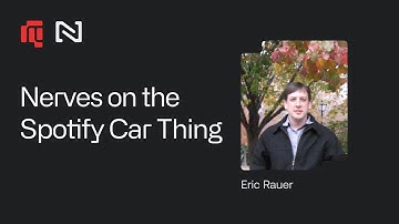 Nerves on the Spotify Car Thing