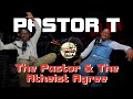 Ep 159 Pastor T part 1 - God or Science? Who or What is Supreme?