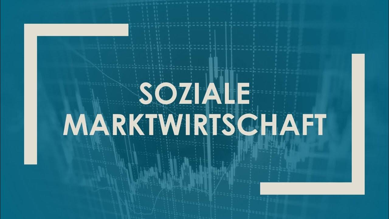 Soziale Marktwirtschaft einfach und kurz erklärt - YouTube