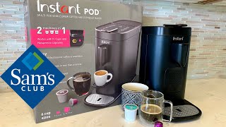 Instant Pod Coffee & Espresso Maker Only $69.98 on Sam's Club