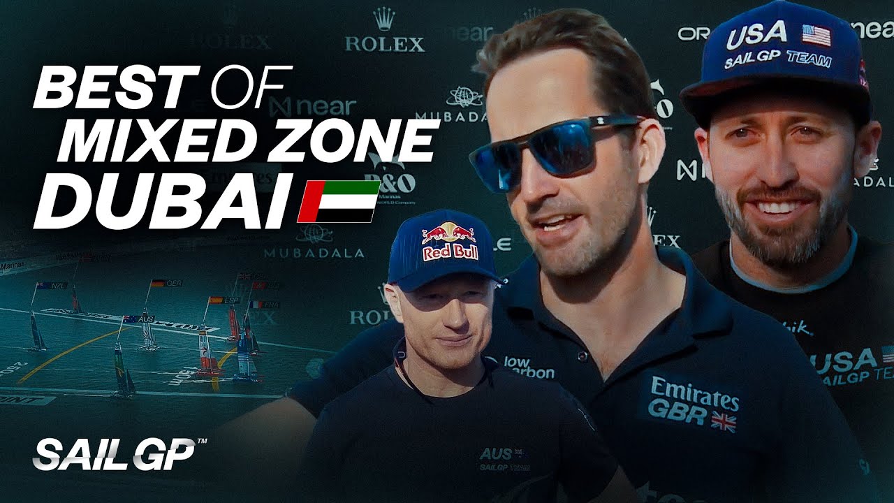 Best of the Dubai Mixed Zone SailGP YouTube