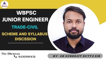 WBPSC Junior Engineer Civil Scheme and Syllabus ।। By- ER Subhojit Dutta Sir ।। The Dhronas.