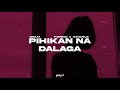 Pihikan Na Dalaga - Gelo, Fonce & Charle Mp3 Song