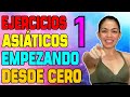 Ejercicios Asiáticos empezando desde Cero | Parte 1