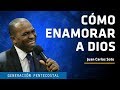 CÓMO ENAMORAR A DIOS - JUAN CARLOS SOTO