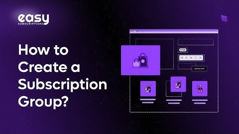 How to Create a Subscription Group in Easy Subscription | Built for Shopify App Tutorial