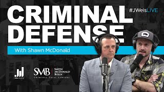 Criminal Defense with Shawn McDonald & SMB Criminal Trial Lawyers