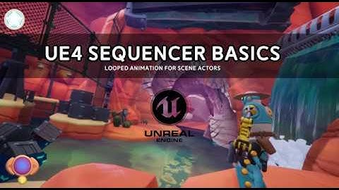 UE4 Sequencer Basics