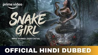 Snake Girl 2025 Hindi Dubbed & Every Detail | Snake Girl Trailer Hindi | Amazon Prime Video