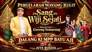 🔴 WAYANG KULIT KI BAYU AJI - SANG WIJI SEJATI - FEAT GARENG SEMARANG DAN EKA KEBUMEN (rec)
