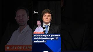 Ley de Tierras: la batalla que el gobierno de Milei también perdió en las redes