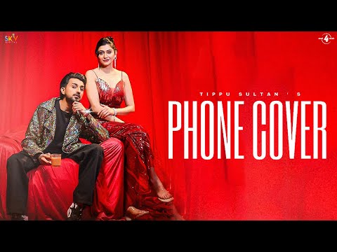 Phone Cover (Official Video) Tippu Sultan | New Punjabi Song | Latest Punjabi Song | Maal Ik Dang Da