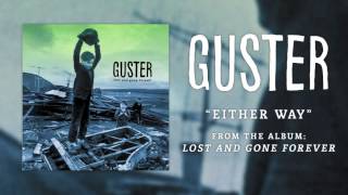 Video thumbnail of "Guster - "Either Way" [Best Quality]"