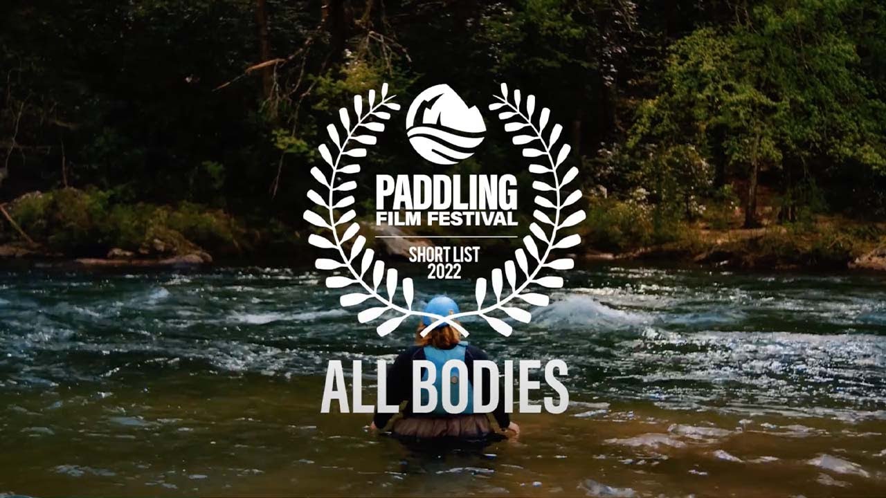 All Bodies - Trailer - Paddling Film Festival