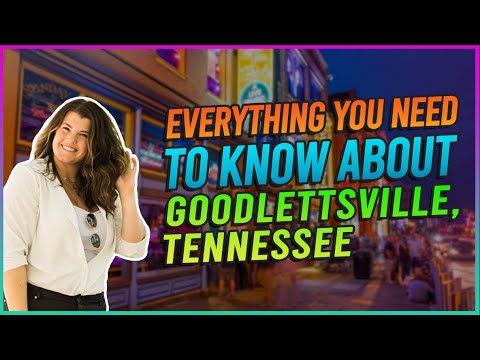 Everything You Need To Know About Goodlettsville, Tennessee
