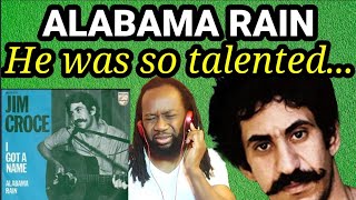 JIM CROCE REACTION -ALABAMA RAIN(First time hearing)