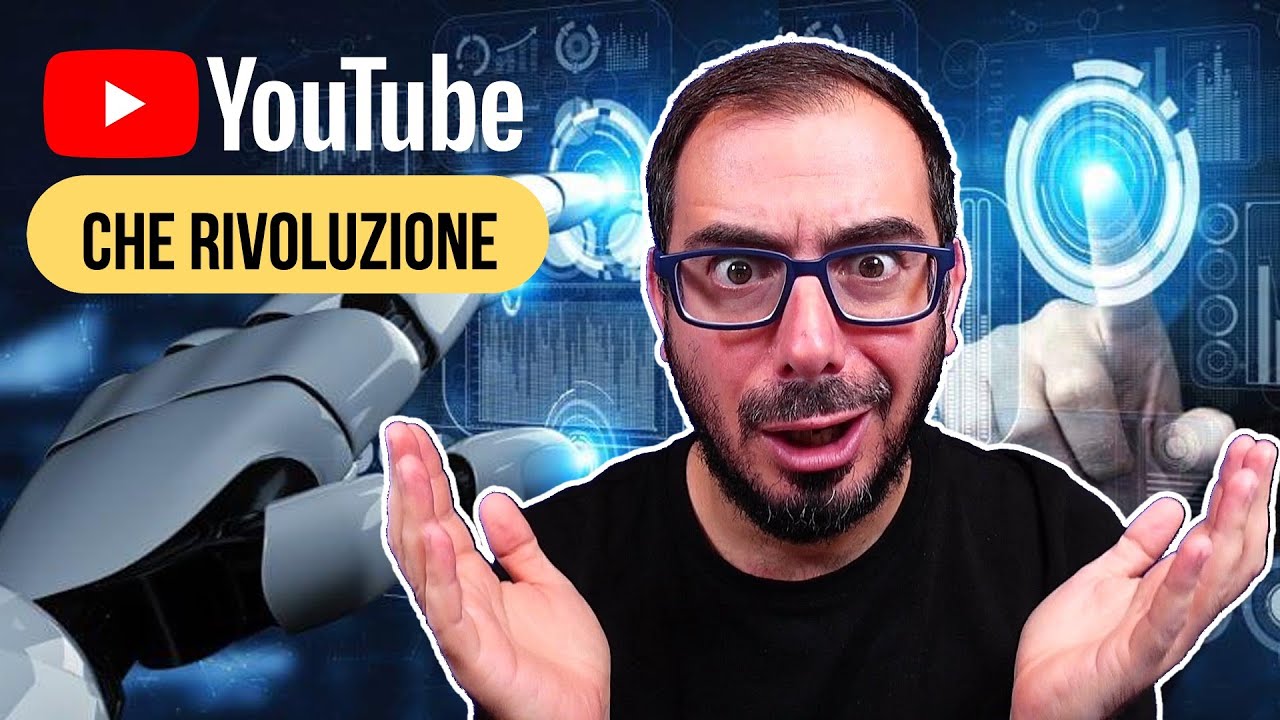 YouTube: una rivoluzione PAZZESCA con l'Intelligenza Artificiale