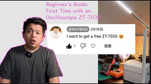 Beginners Guide: First Time with an Oscilloscope ZT-703S