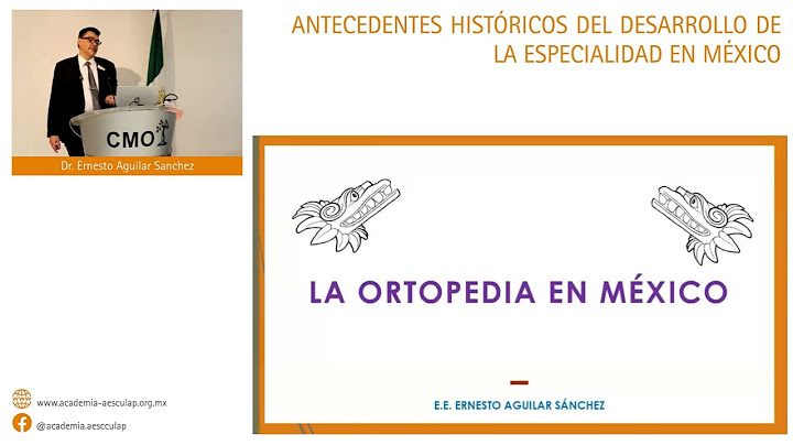 Antecedentes Históricos del Desarrollo de la Especialidad en México