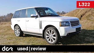 Buying a used Range Rover L322  20022012, Buying advice with Common Issues