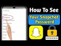 How To See Your Snapchat Password If You Forgot it | How To See Snapchat Password 2025