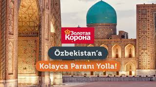 Zolotaya Korona Ile Özbekistana Para Transferi