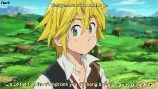 「AMV」Nanatsu no Taizai - Opening 1 [Vietsub]