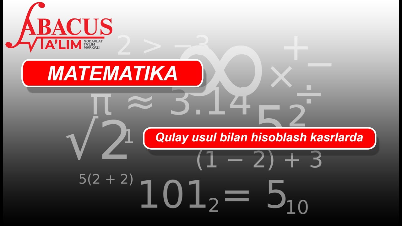 Qulay usul bilan hisoblash kasrlarda