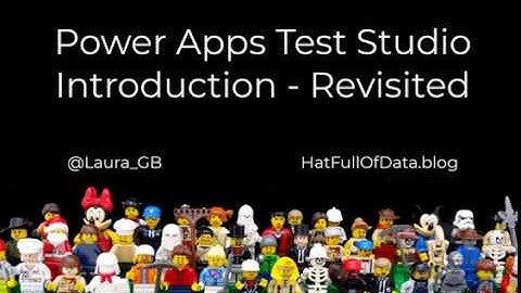 Power Apps - Test Studio Intro Revisited