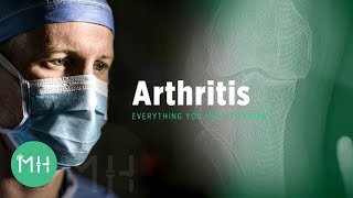 What is Arthritis? | Everything You Need to Know About Arthritis