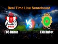 FUS Rabat vs FAR Rabat Live Score - The Botola Pro