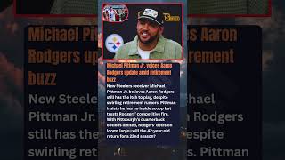 Michael Pittman Jr. voices Aaron Rodgers update amid retirement buzz New Steelers receiver Michael
