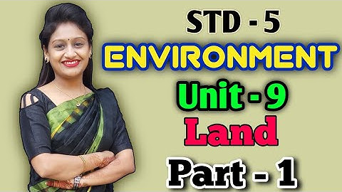 Std.5|Environment|Unit-9|Land|Part-1|Activity-1,2,3|Gcert|Ncert|By Krishna Panchal