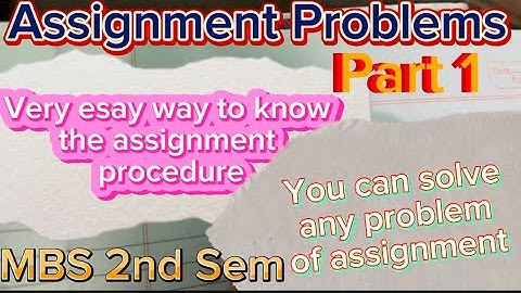 Assignment problem MBS 2nd Sem