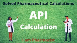 How to calculate the amount of API needed for the whole batch Solved Pharmaceutical Calculations
