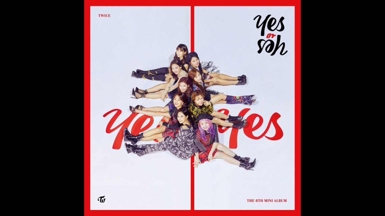 TWICE - Yes Or Yes (Speed Up)