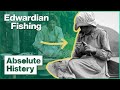 What Fishing Was Like During The Edwardian Era | Edwardian Farm EP8 | Absolute History