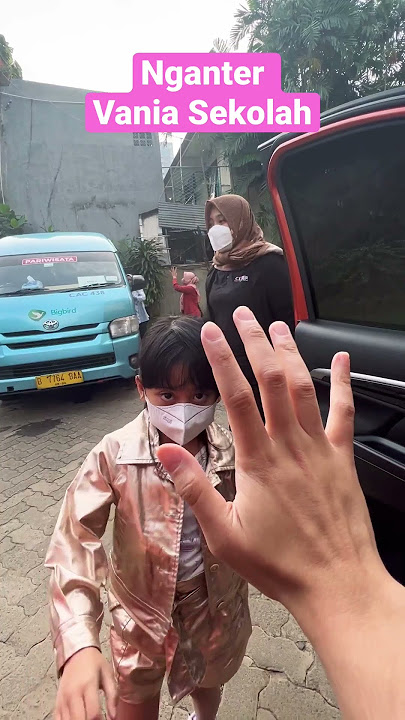 Anter Vania ke Sekolah #shorts #athallanaufal #verrellbramasta  #vennamelinda #sekolah