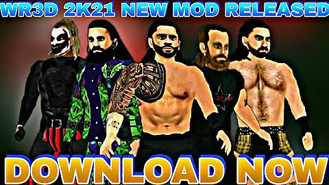 WR3D 2K21 IMMORTAL V4 RELEASED FOR ANDROID | WR3D 2K21 IMMORTAL V4 ANDROID VERSION RELEASED | WR3D