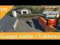 LS19 Mods & Co #003 Saatgut kaufen, Hallen und Traktoren