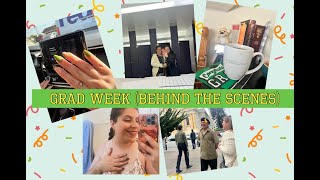 Grad Week Vlog (behind the scenes)