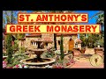 St.  Anthony's Greek Orthodox Monastery